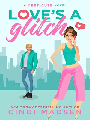 cover image of Love's a Glitch